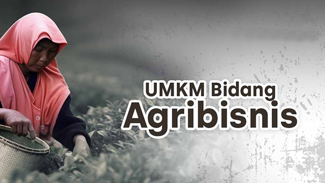 UMKM Bidang Agribisnis